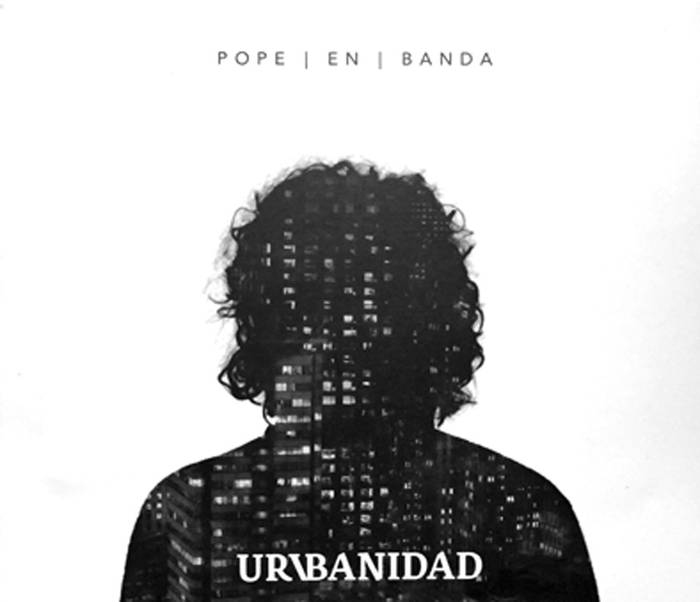 + Info del CD URVBANIDAD de POPE EN BANDA ...