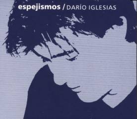 + Info del CD Espejismos de Darío Iglesias ...