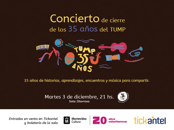 Concierto de cierre de los 35 años del Taller Uruguayo de Música Popular (TUMP)